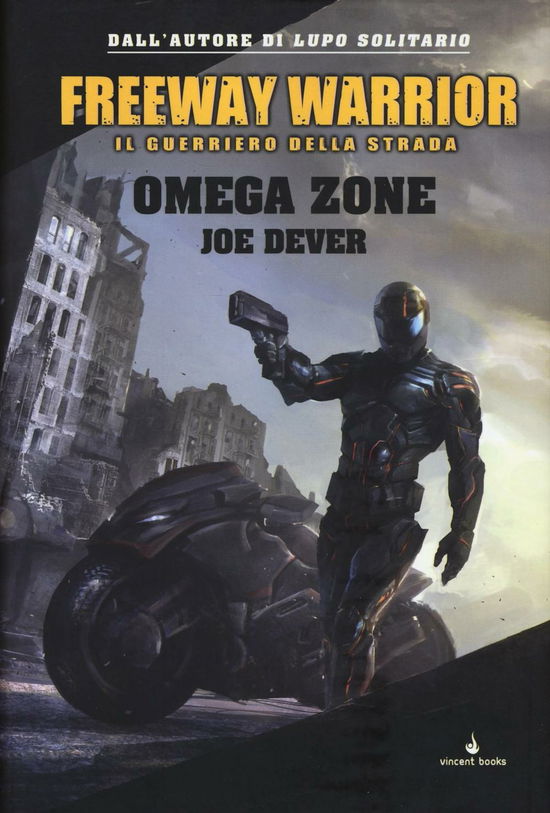 Cover for Joe Dever · Omega Zone. Freeway Warrior Il Guerriero Della Strada (Book)