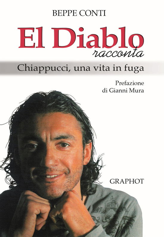 Cover for Beppe Conti · El Diablo Racconta. Chiappucci, Una Vita In Fuga (Buch)