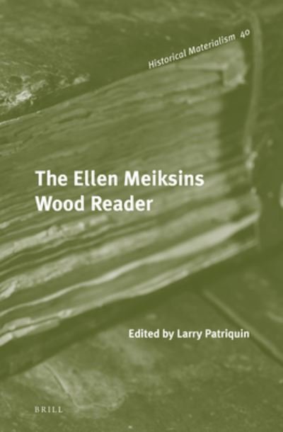 Cover for Ellen Meiksins Wood · The Ellen Meiksins Wood reader (Bog) (2012)