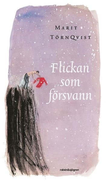 Cover for Marit Törnqvist · Flickan som försvann (Gebundesens Buch) (2014)