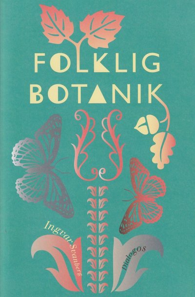 Cover for Ingvar Svanberg · Folklig botanik (Hardcover Book) (2023)