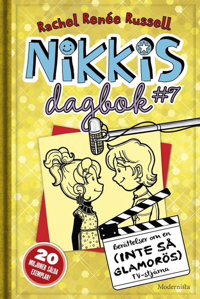 Cover for Rachel Renée Russell · Nikkis dagbok #7 : berättelser om en (inte så glamorös) tv-stjärna (Hardcover Book) (2016)