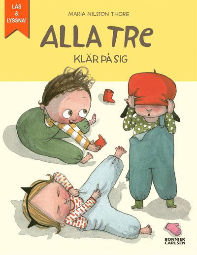 Cover for Maria Nilsson Thore · Alla tre: Alla tre klär på sig (ePUB) (2017)