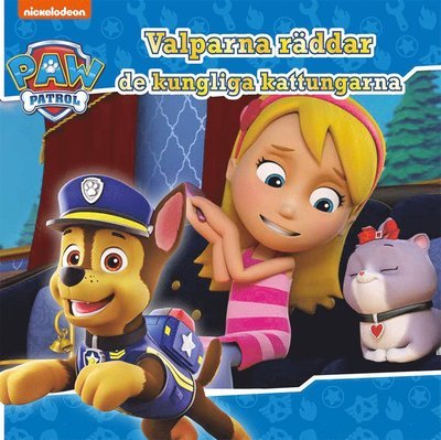 Cover for Marie Helleday Ekwurtzel · Paw Patrol: Valparna räddar de kungliga kattungarna (Gebundesens Buch) (2020)