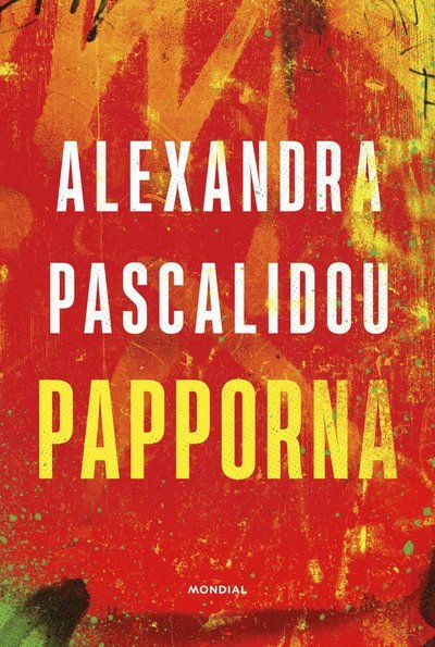 Cover for Alexandra Pascalidou · Papporna (Bound Book) (2023)