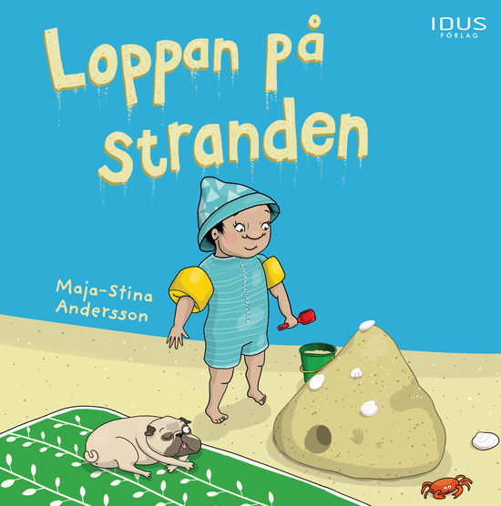 Cover for Maja-Stina Andersson · Loppan på stranden (Hardcover Book) (2024)