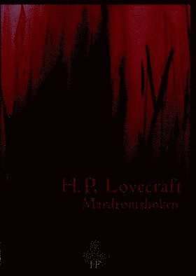 Cover for H. P. Lovecraft · Mardrömsboken (Bog) (2012)