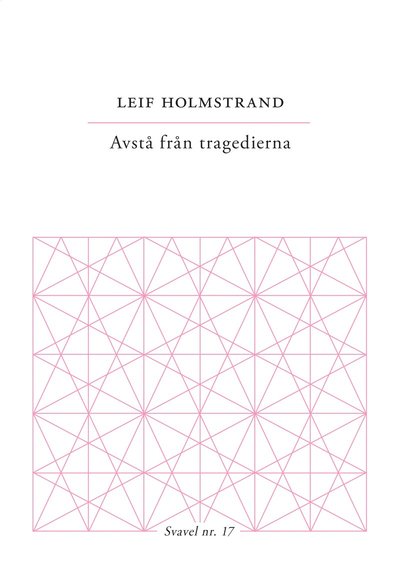 Cover for Leif Holmstrand · Svavel: Avstå från tragedierna (Buch) (2017)