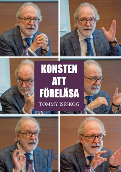 Cover for Tommy Iseskog · Konsten att föreläsa (Bound Book) (2019)