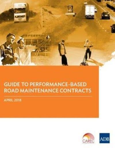 Cover for Asian Development Bank · Guide to Performance-Based Road Maintenance Contracts (Paperback Book) (2018)