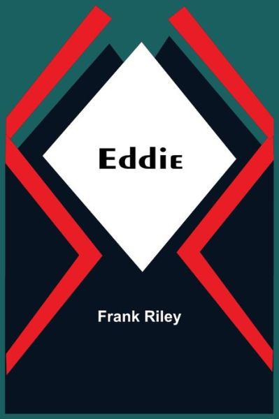 Cover for Frank Riley · Eddie (Paperback Book) (2021)