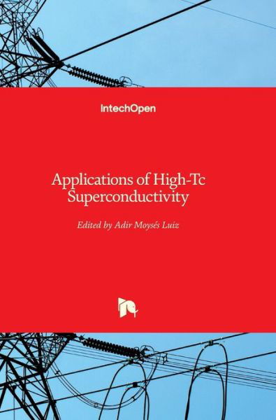 Cover for Adir Luiz · Applications of High-Tc Superconductivity (Inbunden Bok) (2011)