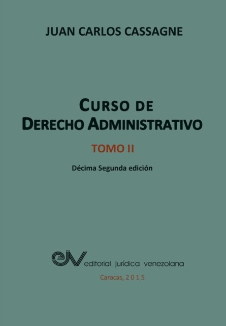 Cover for Juan Carlos Cassagne · Curso De Derecho Administrativo Tomo II (Paperback Book) (2015)