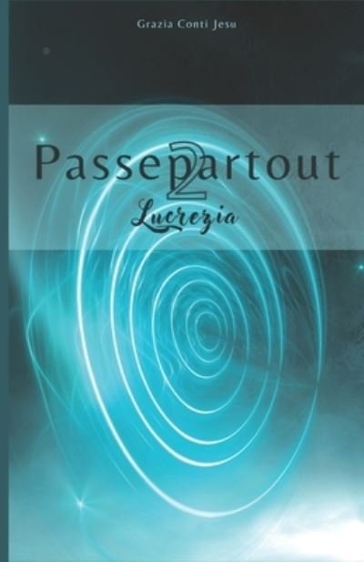 Cover for Grazia Conti · Passepartout 2: Lucrezia (Paperback Book) (2022)