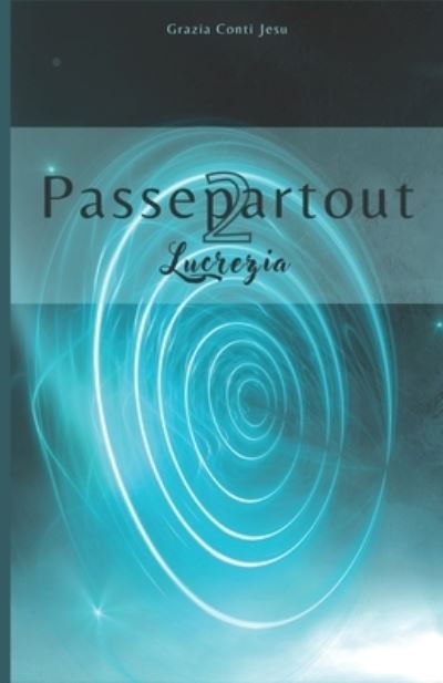 Cover for Grazia Conti · Passepartout 2: Lucrezia (Paperback Bog) (2022)