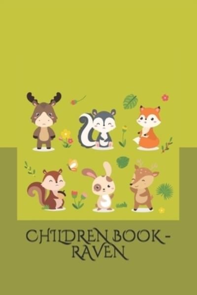 Children Book - Raven - Man - Libros - Independently Published - 9798512951088 - 11 de junio de 2021