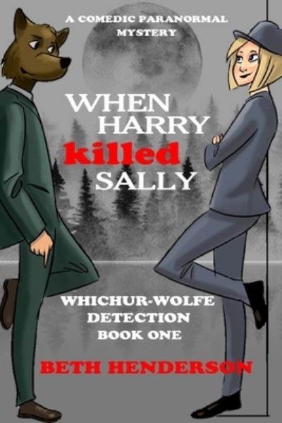 Cover for Beth Henderson · When Harry Killed Sally (Paperback Book) (2021)