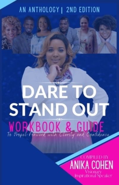 Cover for Curtis Custis · Dare to Stand Out Workbook &amp;To Propel Forward with Clarity and Confidence Guide (Paperback Book) (2020)