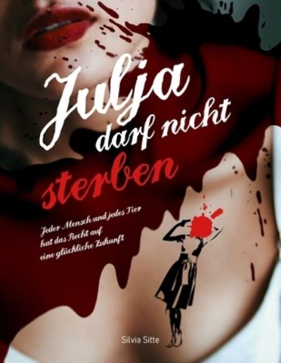 Cover for Silvia Sitte · Julja darf nicht sterben (Paperback Book) (2021)