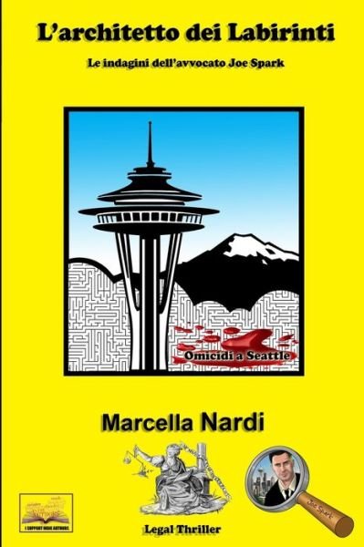 Cover for Marcella Nardi · L'architetto dei labirinti - Le Indagini Dell'avvocato Joe Spark (Pocketbok) (2020)