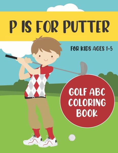 Cover for Tweedy Press · P is for Putter (Paperback Bog) (2020)