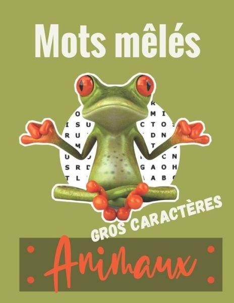 Cover for Mes Jeux de Mots Editions · Mots Meles Animaux (Paperback Book) (2020)