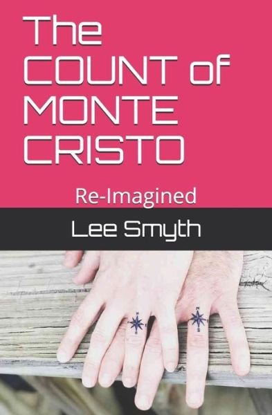 Cover for Lee Smyth · The COUNT of MONTE CRISTO (Paperback Book) (2020)
