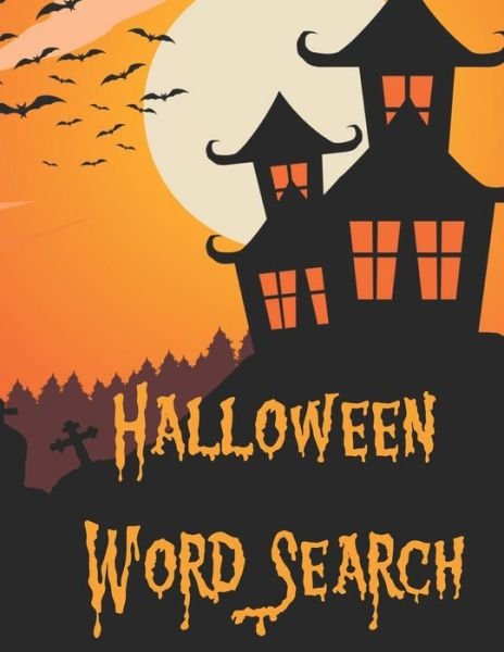 Halloween Word Search - T Spoon - Kirjat - Independently Published - 9798683327088 - sunnuntai 6. syyskuuta 2020