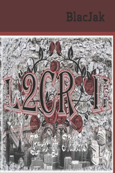 Cover for Blac Jak · L2cr II: Grit &amp; Thorns (Pocketbok) (2020)