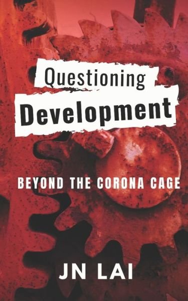 Cover for Jn Lai · Questioning Development (Paperback Book) (2020)