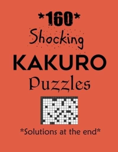 Cover for Depace' · 160 Shocking Kakuro Puzzles - Solutions at the end (Pocketbok) (2021)