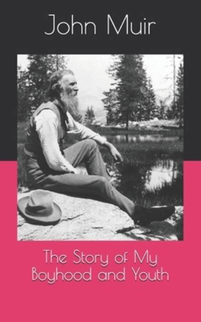 Cover for John Muir · The Story of My Boyhood and Youth (Paperback Book) (2021)