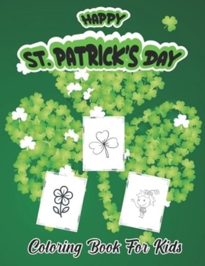 Happy St. Patrick's Day - Robert Smith - Böcker - Independently Published - 9798716722088 - 4 mars 2021
