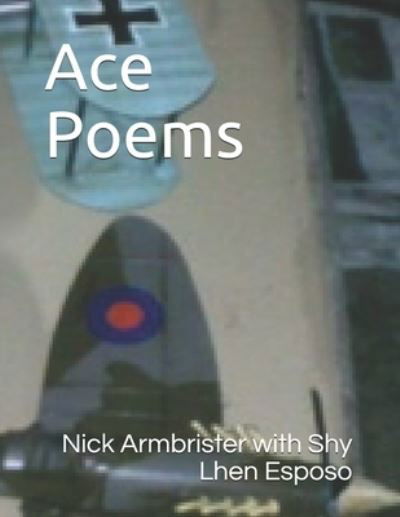 Cover for Shy Lhen Esposo · Ace Poems (Paperback Book) (2021)