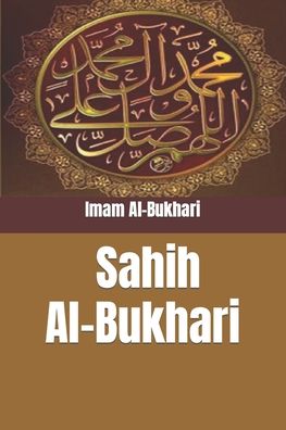 Cover for Imam Al-Bukhari · Sahih Al-Bukhari (Paperback Book) (2022)