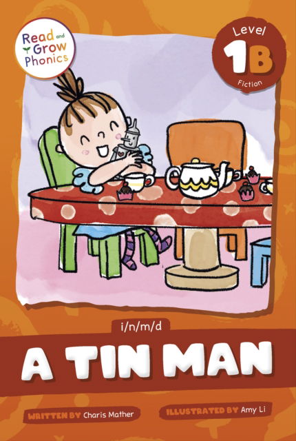 Cover for Charis Mather · A Tin Man: Level 1B (i/n / m/d) (Pocketbok) (2025)