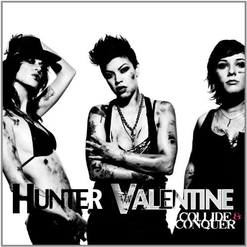 Cover for Hunter Valentine · Collide and Conquer (CD) (2012)