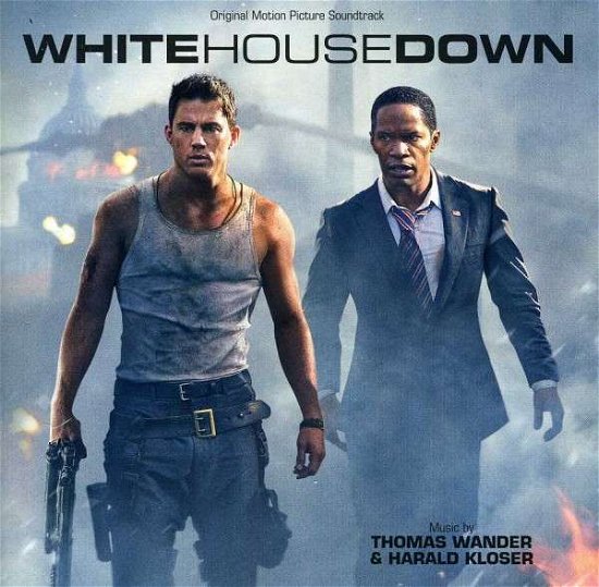 White House Down - Original Soundtrack / Thomas Wander & Harald Kloser - Musik - VARESE SARABANDE - 0030206721089 - 23. juli 2013
