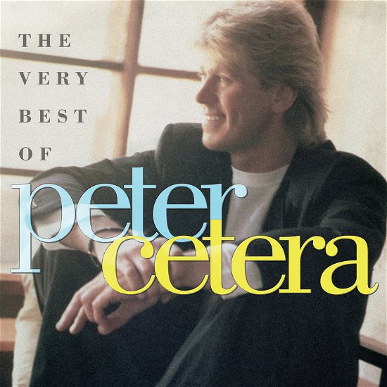 Cover for Peter Cetera · The Very Best of Pete Cetera (CD) (2017)