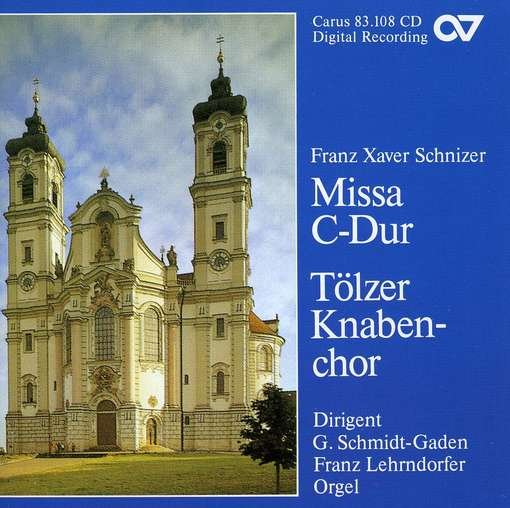 Cover for Schnizer · Missa in C (CD) (2005)