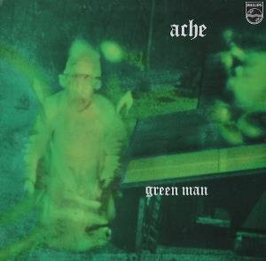 Cover for Ache · Green Man (LP) (2018)