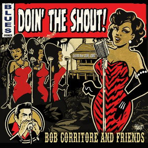 Cover for Bob Corritore &amp; Friends · Doin The Shout! (CD) (2025)