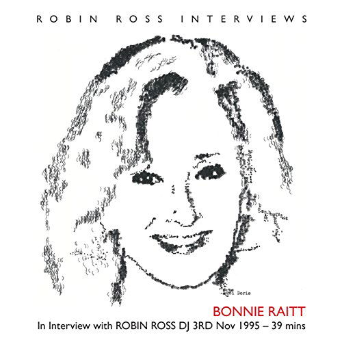 Cover for Bonnie Raitt · In Interview with Robin Ross DJ (CD) (2015)