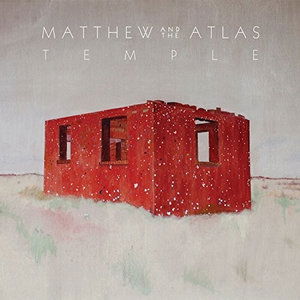 Temple - Matthew & the Atlas - Musiikki - CMUN - 0762047980089 - perjantai 6. toukokuuta 2016