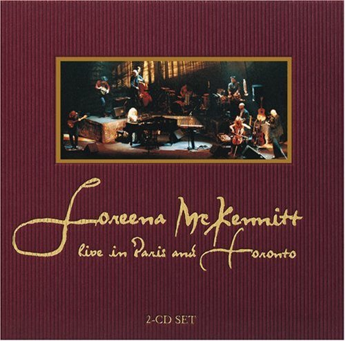 Cover for Loreena Mckennitt · Live in Paris &amp; Toronto (CD) (2006)
