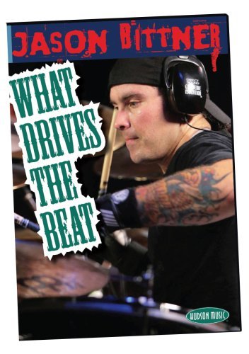 Cover for Jason Bittner · What Drives the Beat (DVD) (2008)