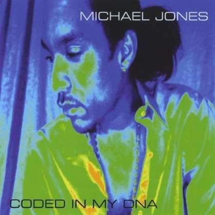 Cover for Michael Jones · Coded in My Dna (CD) (2011)