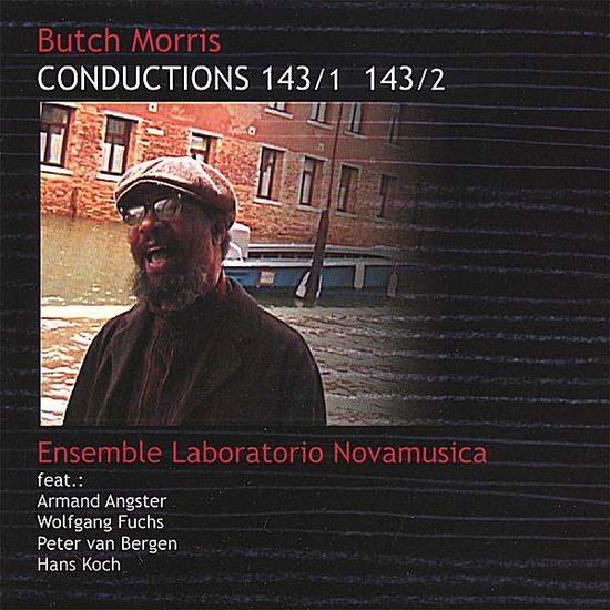 Cover for Butch Morris · Conductions 143/1 143/2 (CD) (2007)