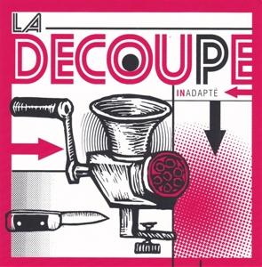 Cover for La Decoupe · Inadapte (7&quot; Vinyl Single) (LP)