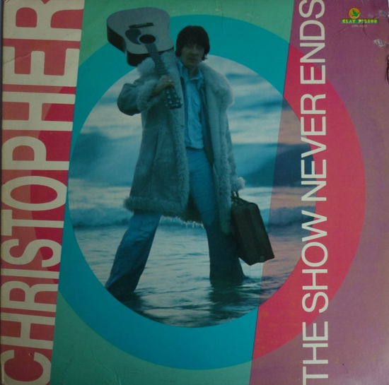 Show Never Ends - Christopher - Musique - KAMELEON REC - 2090505028089 - 6 janvier 2021